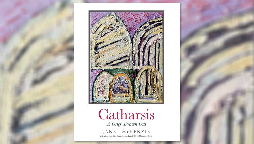 Catharsis: A Grief Drawn Out by Janet McKenzie, published by Birlinn Limited, 2025.