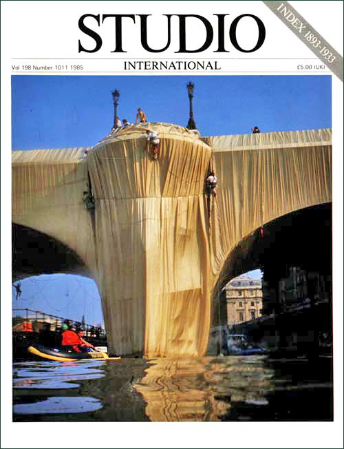 Christo and Jeanne-Claude. The Pont Neuf Wrapped, Paris, 1985. Cover of Studio International, Vol 198 Number 1011, 1985.