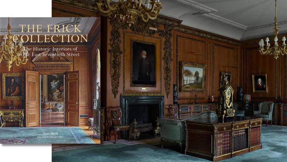 The Frick Collection: The Historic Interiors of One East Seventieth Street, published by Rizzoli Electa in association with the Frick Collection. Right: Library Gallery, The Frick Collection, New York. Photo: Miguel Flores-Vianna.