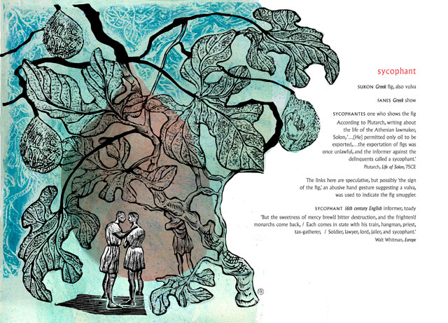 Mary Kuper. Word Origins: sycophant, 2011. Engraving, monoprint and digital, 29.6 x 42 cm. @ the artist, with support from the Leverhulme Trust and the English Project at the University of Winchester.