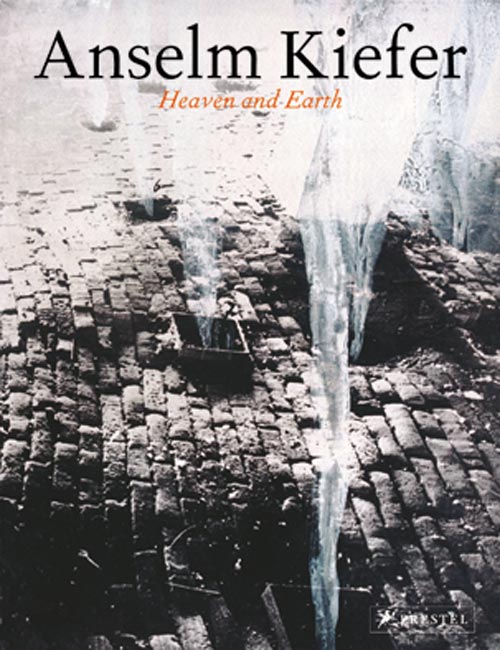 Auping M (ed). Anselm Kiefer: Heaven and Earth. London: Prestel, 2005.