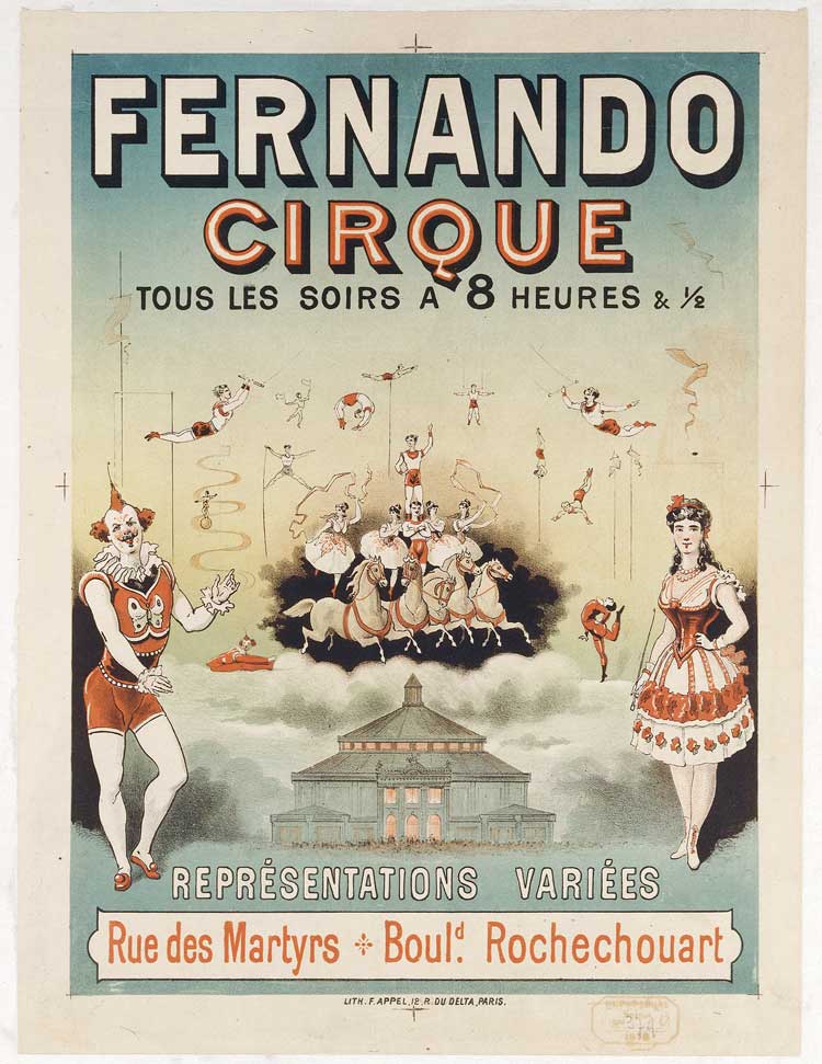 F. Appel. Fernando. Cirque Représentations variées, 1875. Lithograph, 44.4 x 33.6 cm. Bibliothèque-musée de l'Opéra (Affiches. Cirque Fernando. © Bibliothèque Nationale de France, Paris.