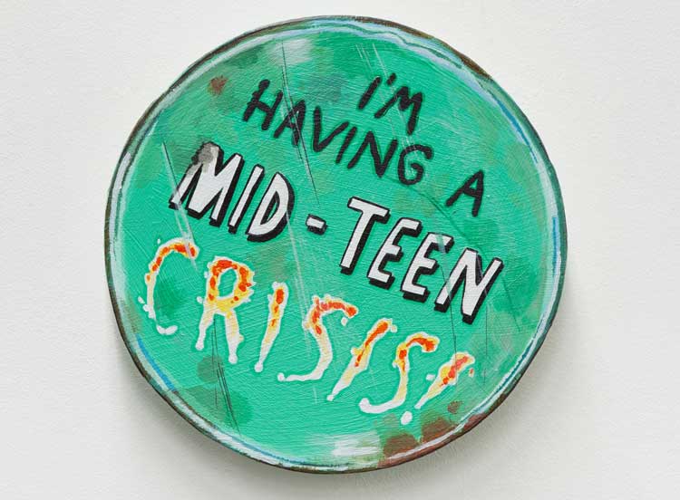 Flo Brooks, I’m having a mid-teen crisis, 2018. Reproduced with permission of Flo Brooks.