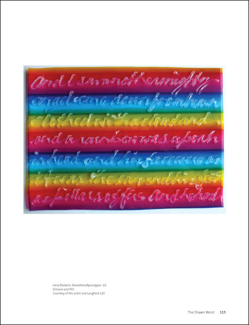 Irene Barberis. Revelation/Apocalypse: 10. Silicone and PVC. Courtesy of the artist and Langford 120. The Drawn Word, page 115.