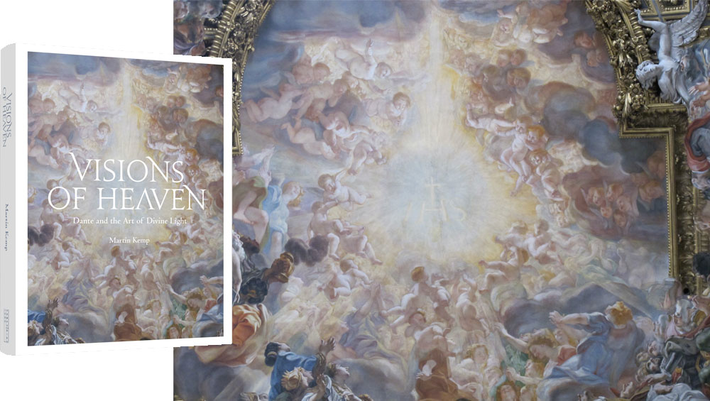Visions of Heaven: Dante and the Art of Divine Light by Martin Kemp.